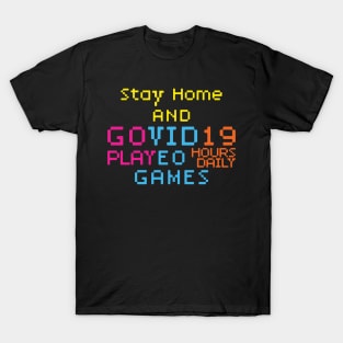 Staycation Coronavirus effect, Stay Home and GOVID19 T-Shirt